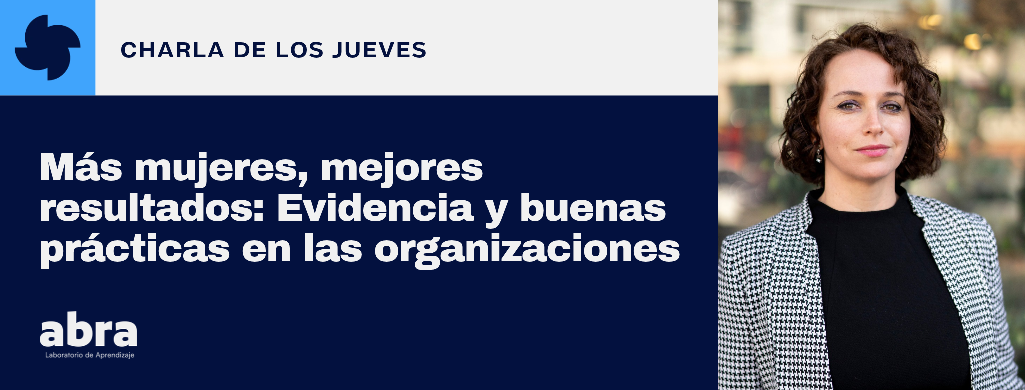 Más mujeres, mejores resultados: Evidencia y buenas prácticas en las organizaciones